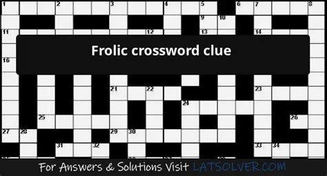 frolic crossword clue 6 letters|frolic or gambol crossword clue.